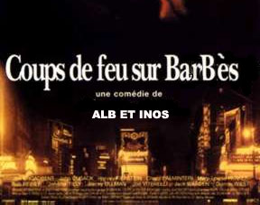 COUPS DE FEU SUR BARBES II
