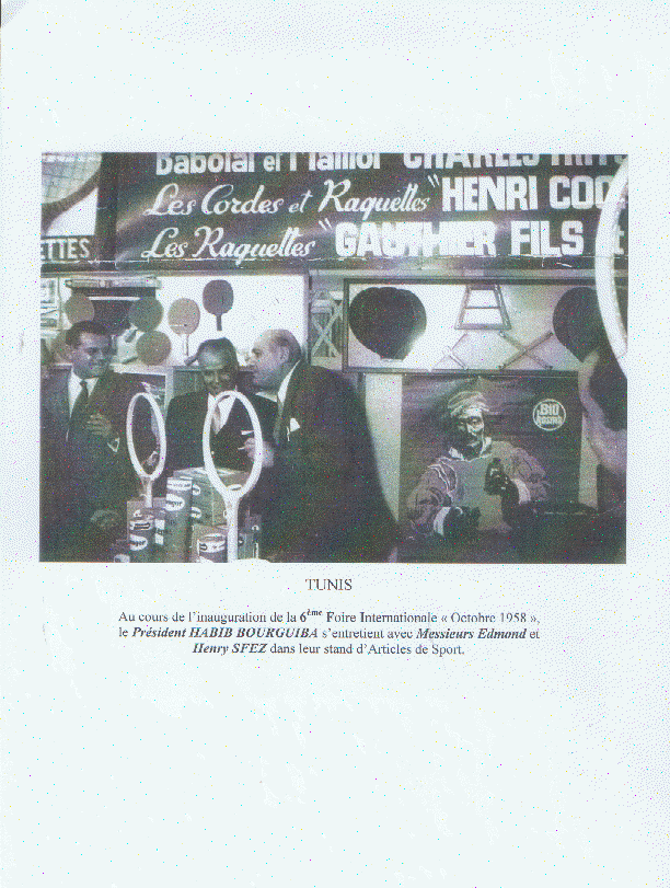 Genealogie de Sfez : Inauguration de la foire avec le President Bourguiba, 2