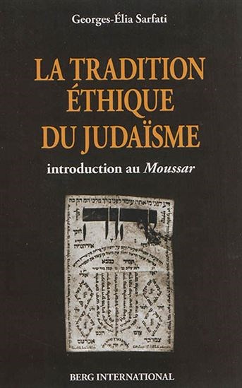 La tradition éthique du judaïsme : introduction au Moussar elia-sarfati.jpg