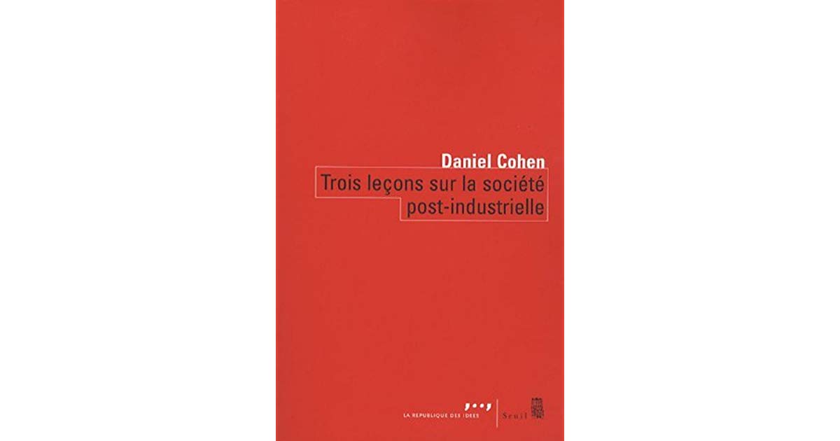Daniel Cohen - Trois leçons sur la societe post-industrielle 3lecons.jpg