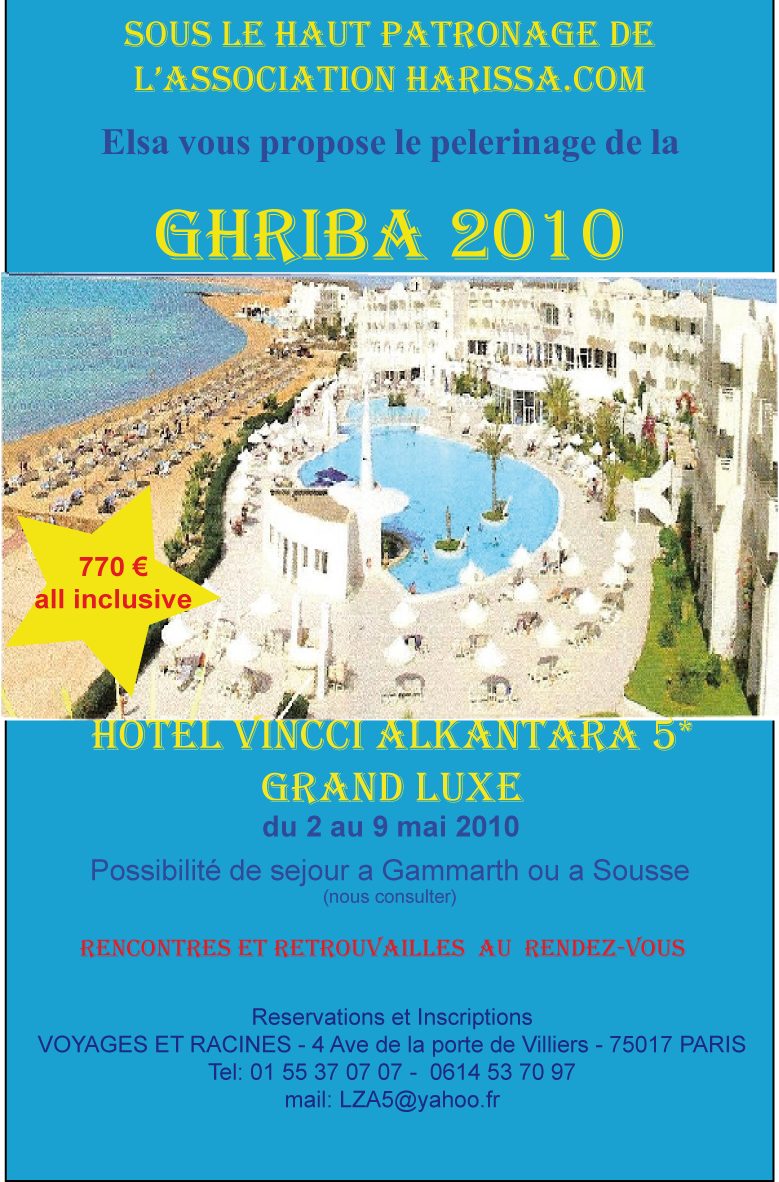 Pelerinage GHRIBA 2010 sous le haut patronnage de Harissa.com, par Elsa