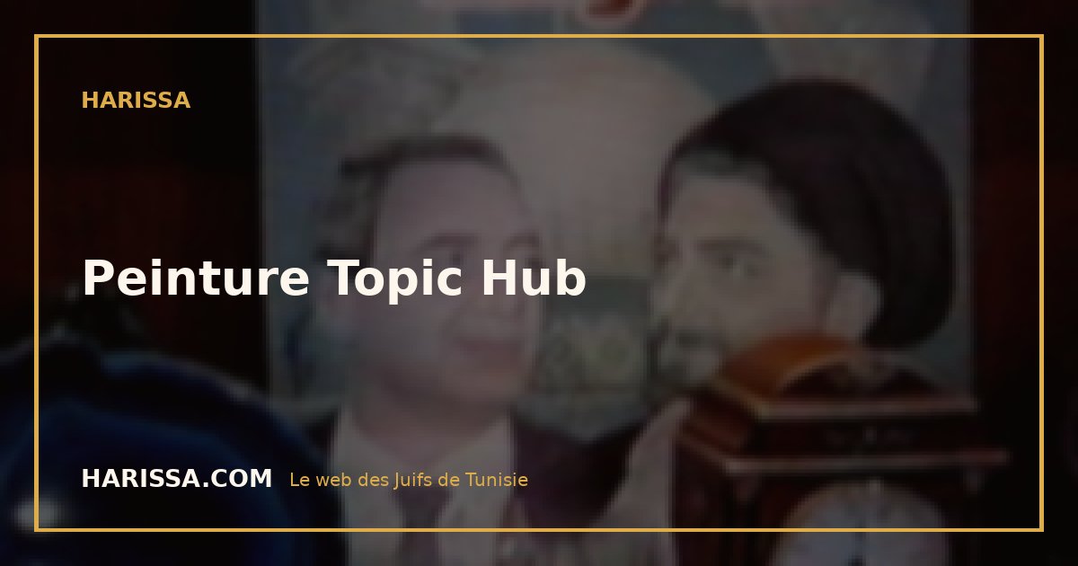 Peinture Topic Hub
