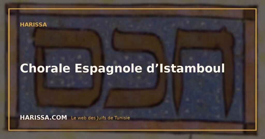 Chorale Espagnole d’Istamboul