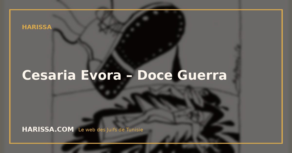 Cesaria Evora – Doce Guerra