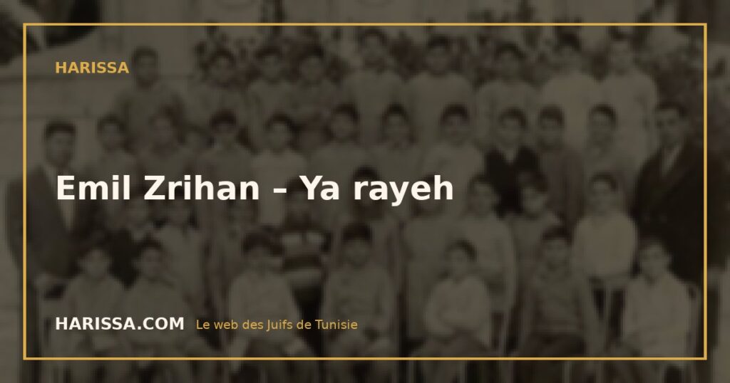 Emil Zrihan – Ya rayeh