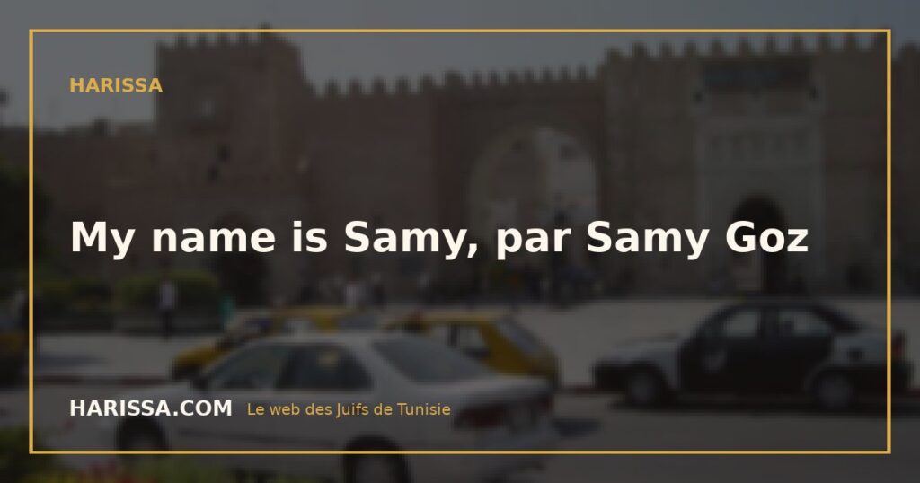 My name is Samy, par Samy Goz