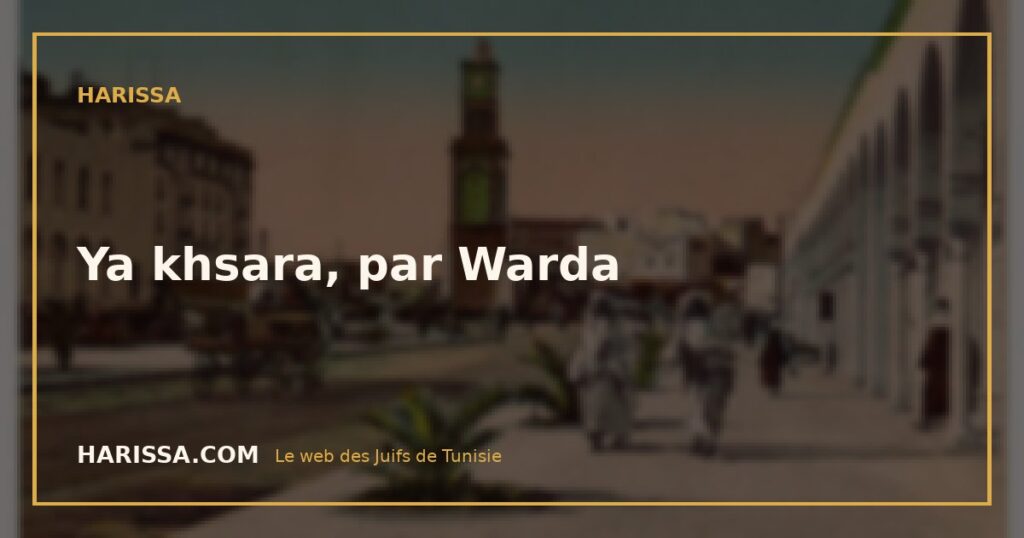 Ya khsara, par Warda
