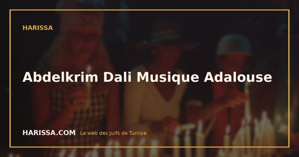 Abdelkrim Dali Musique Adalouse