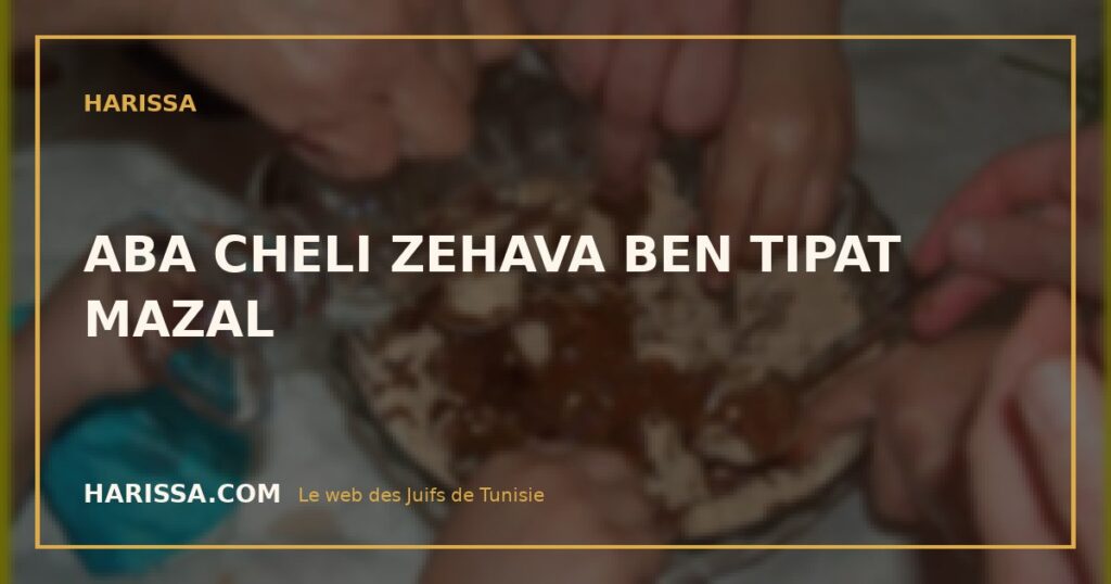 ABA CHELI ZEHAVA BEN TIPAT MAZAL