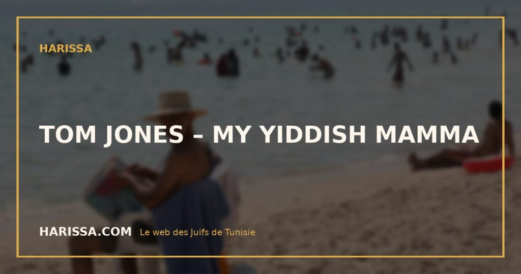 TOM JONES – MY YIDDISH MAMMA