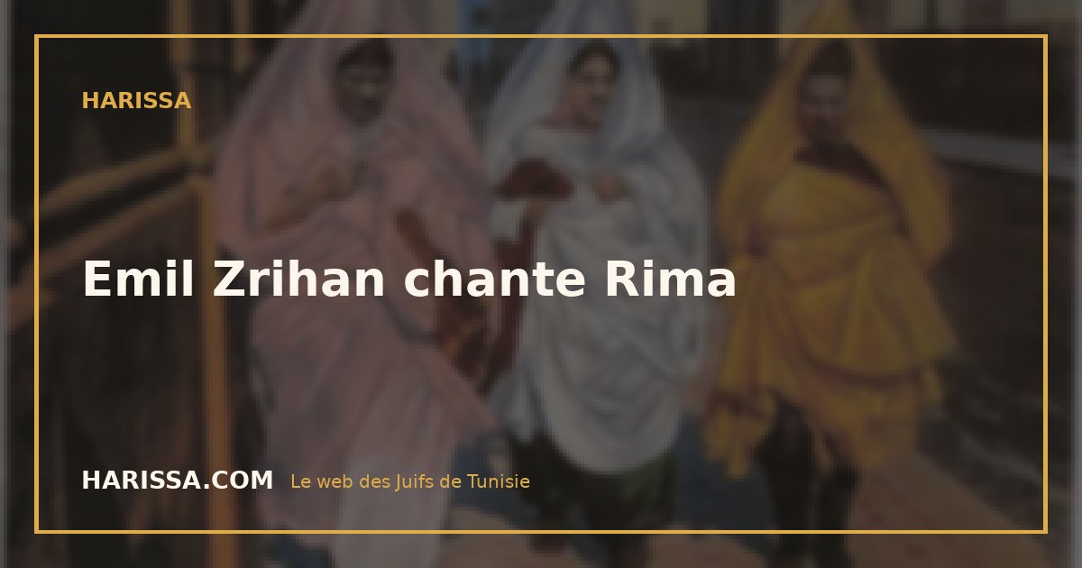 Emil Zrihan chante Rima