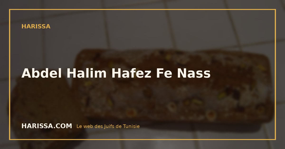 Abdel Halim Hafez Fe Nass