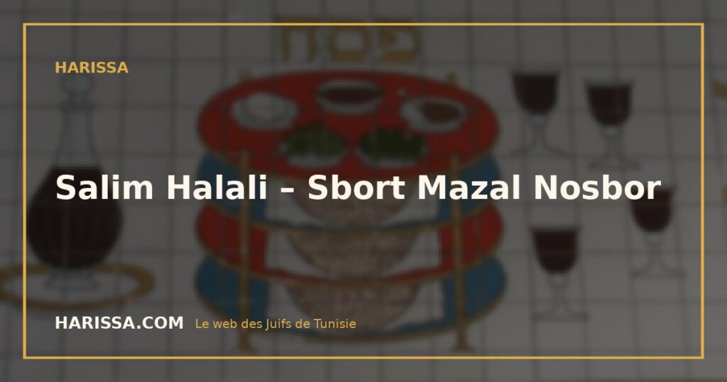 Salim Halali – Sbort Mazal Nosbor
