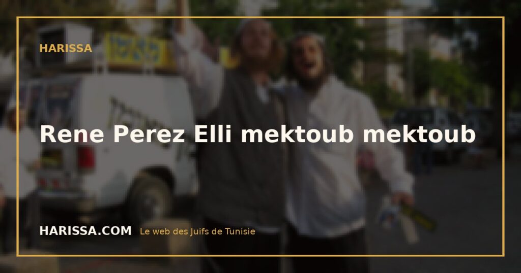 Rene Perez Elli mektoub mektoub