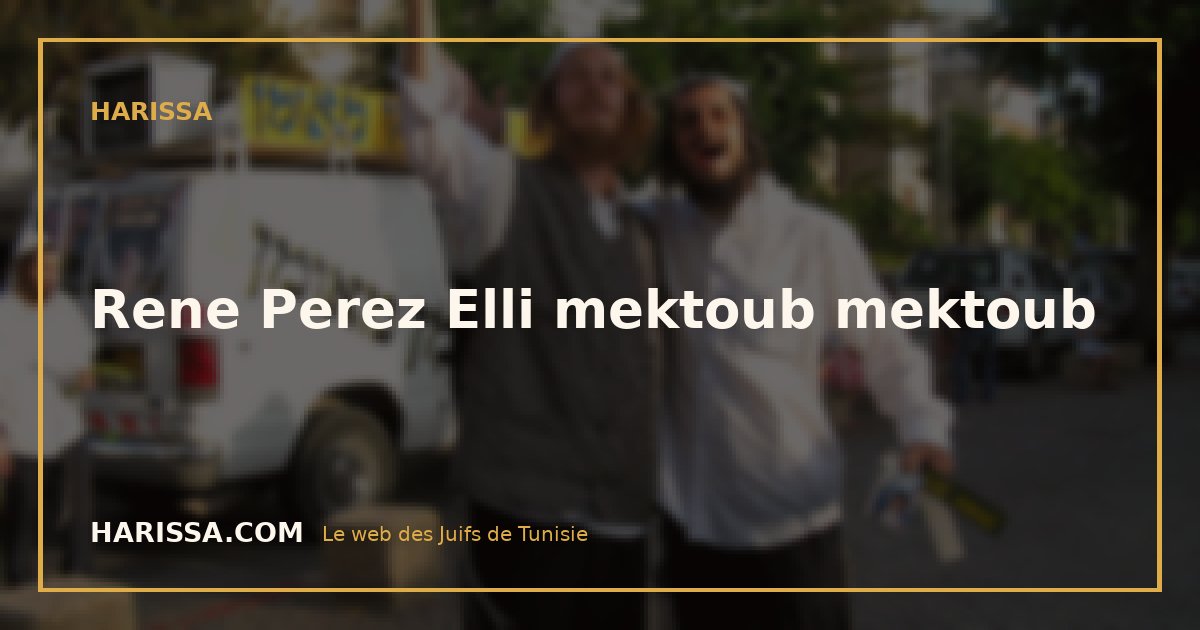 Rene Perez Elli mektoub mektoub