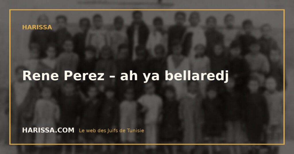 Rene Perez – ah ya bellaredj