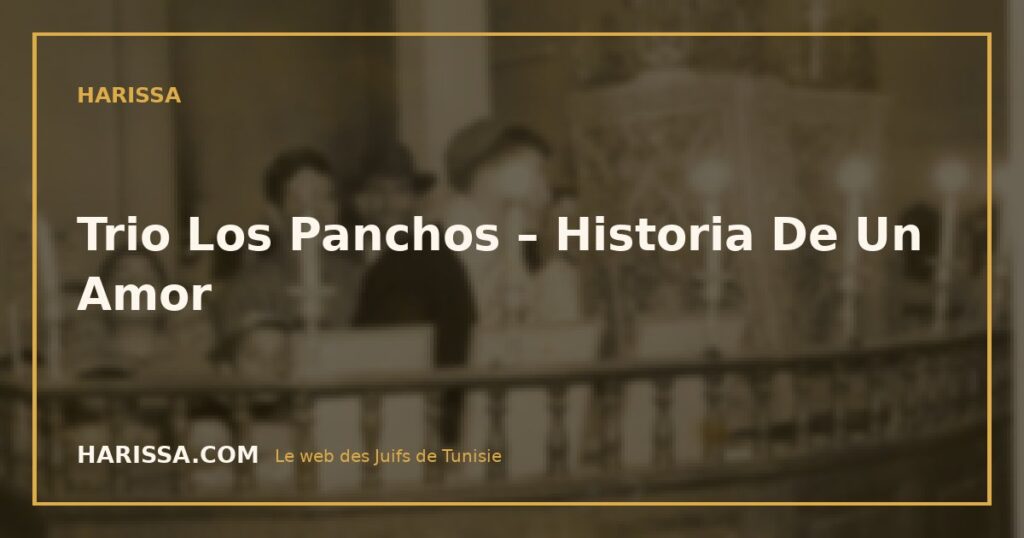 Trio Los Panchos – Historia De Un Amor