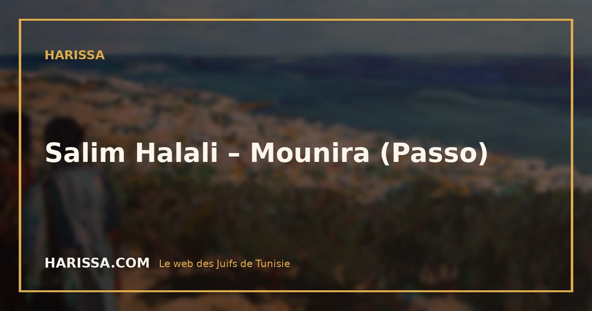 Salim Halali – Mounira (Passo)