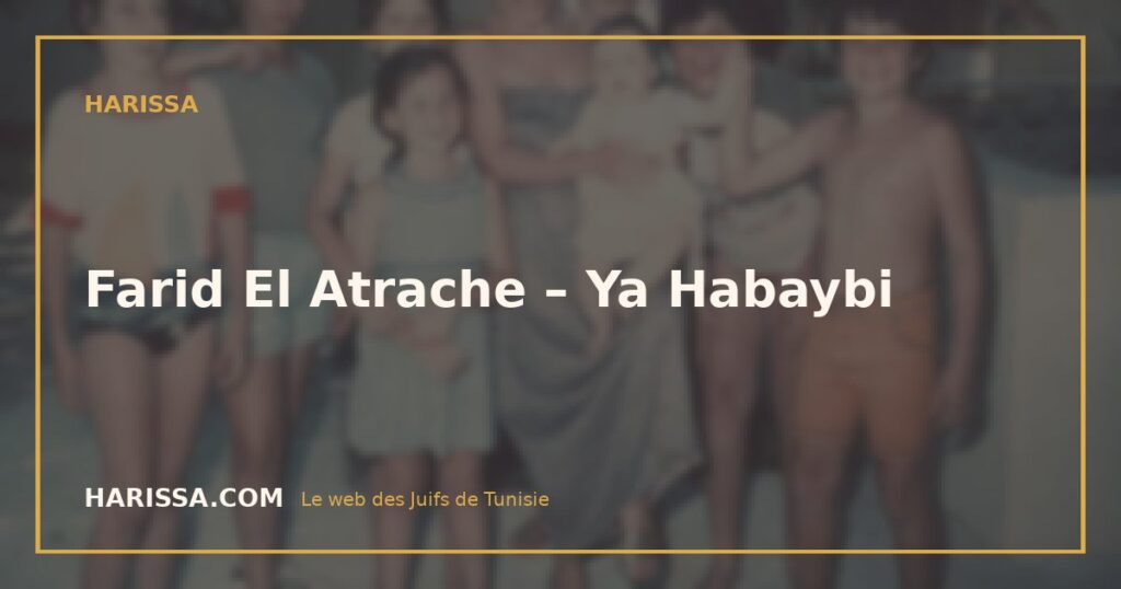 Farid El Atrache – Ya Habaybi
