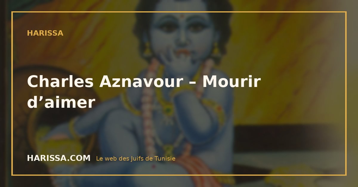 Charles Aznavour – Mourir d’aimer