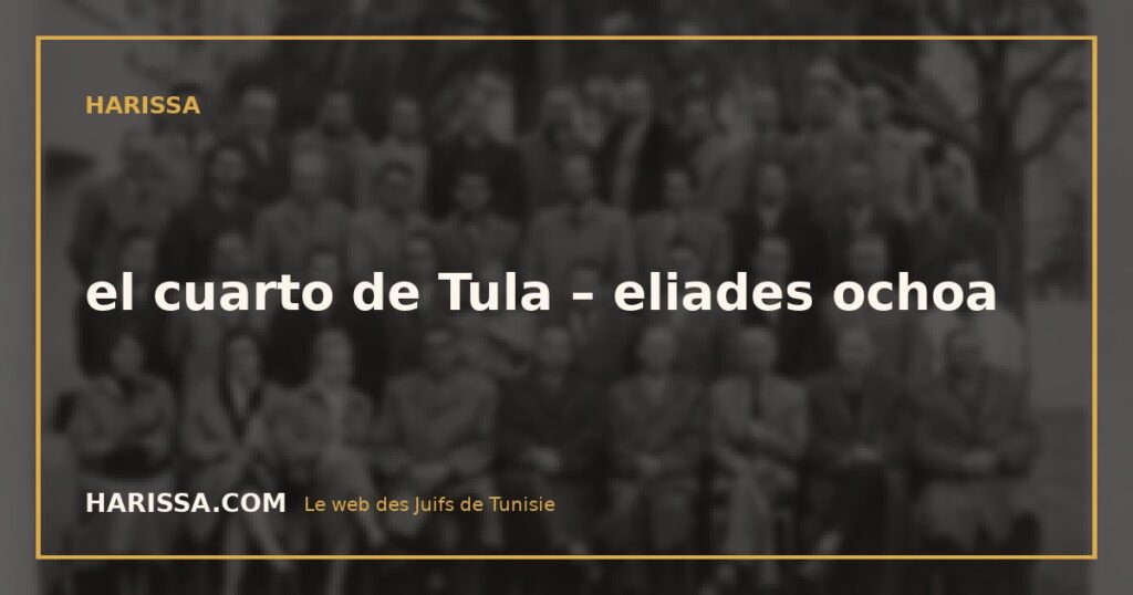 el cuarto de Tula – eliades ochoa
