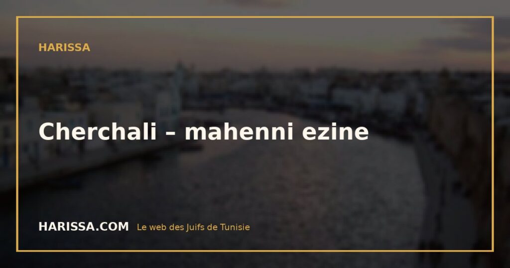 Cherchali – mahenni ezine