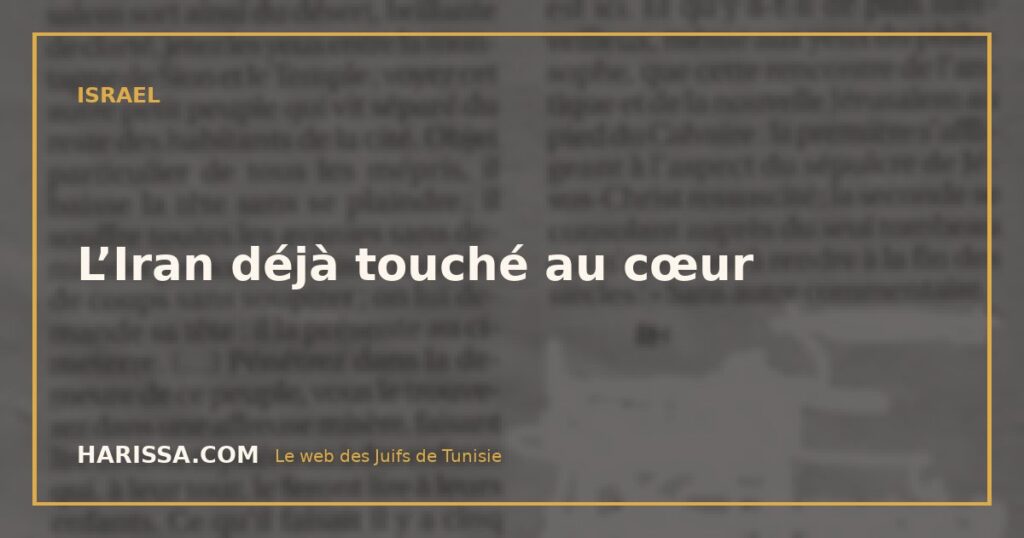 L’Iran déjà touché au cœur
