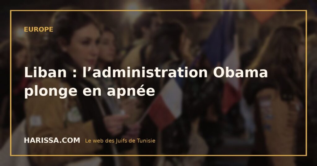 Liban : l’administration Obama plonge en apnée