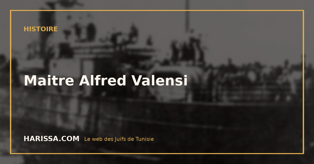 Maitre Alfred Valensi