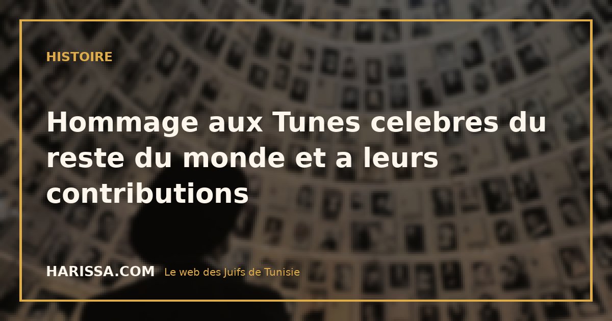 Hommage aux Tunes celebres du reste du monde et a  leurs contributions