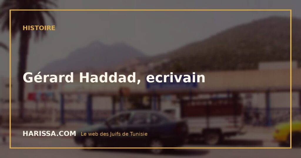 Gérard Haddad, ecrivain