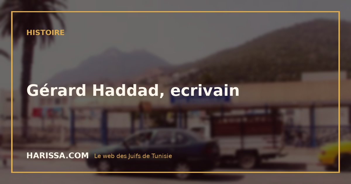 Gérard Haddad, ecrivain