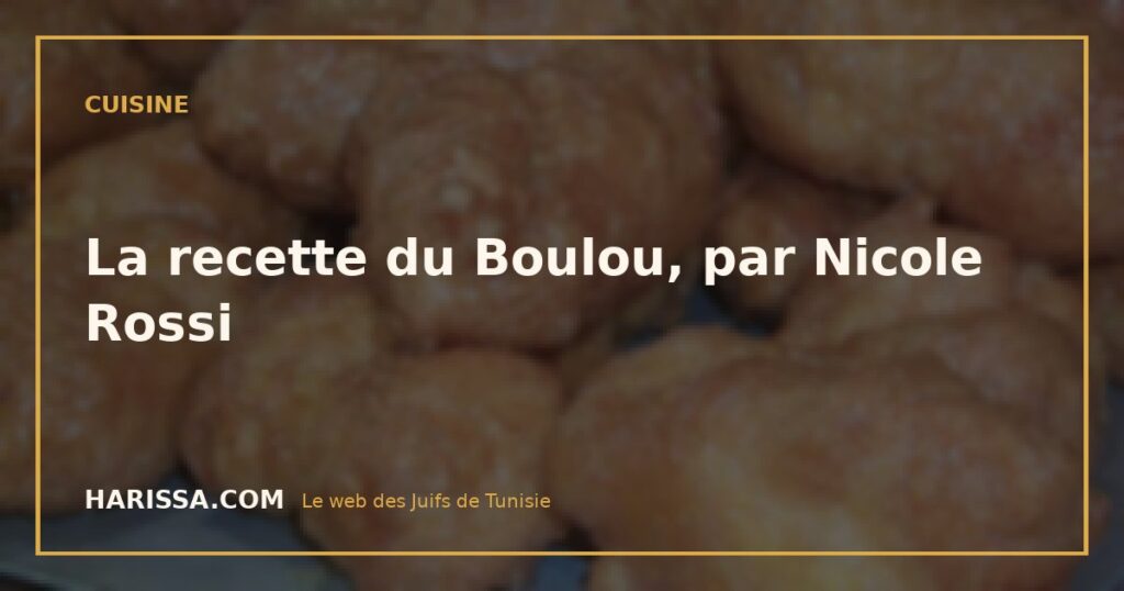 La recette du Boulou, par Nicole Rossi