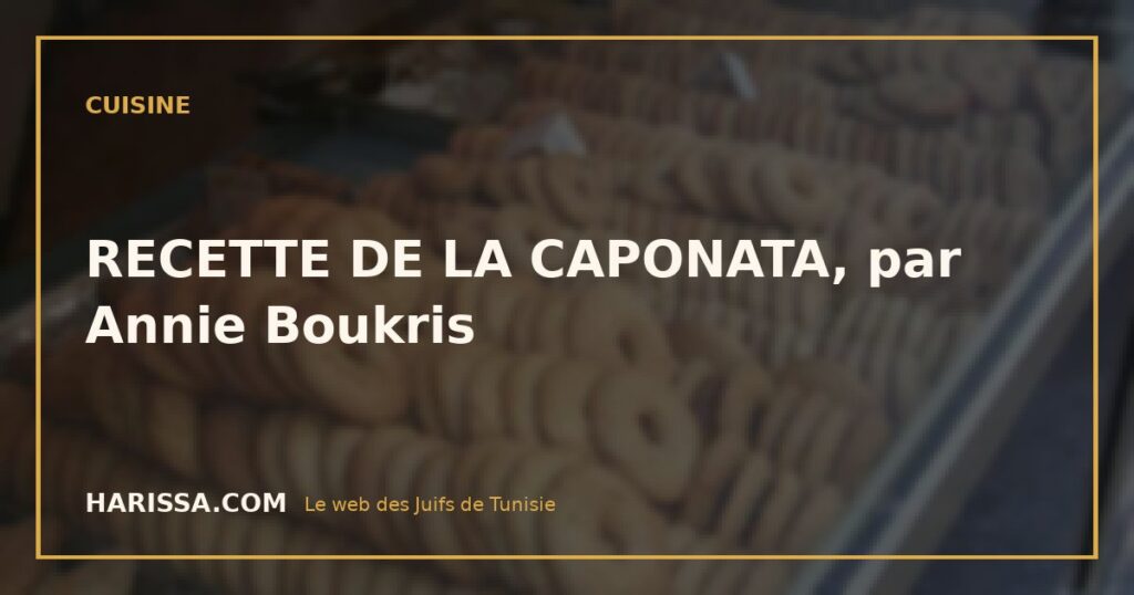 RECETTE DE LA CAPONATA, par Annie Boukris
