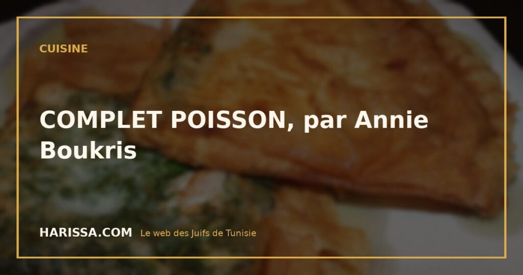 COMPLET POISSON, par Annie Boukris