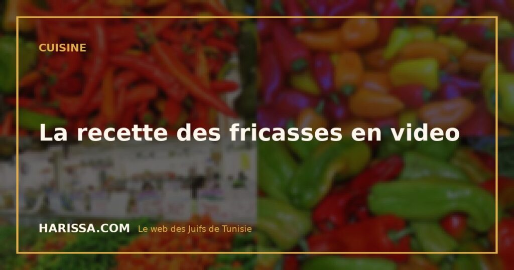 La recette des fricasses en video