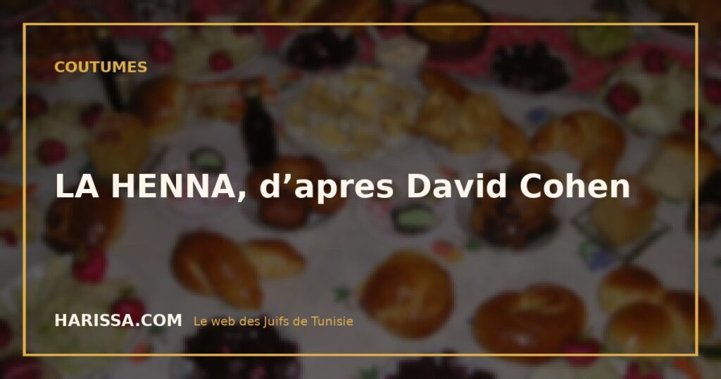 LA HENNA, d’apres David Cohen