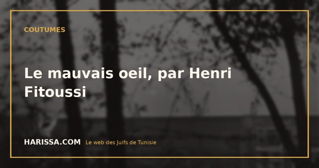Le mauvais oeil, par Henri Fitoussi