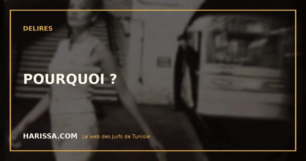 POURQUOI ?