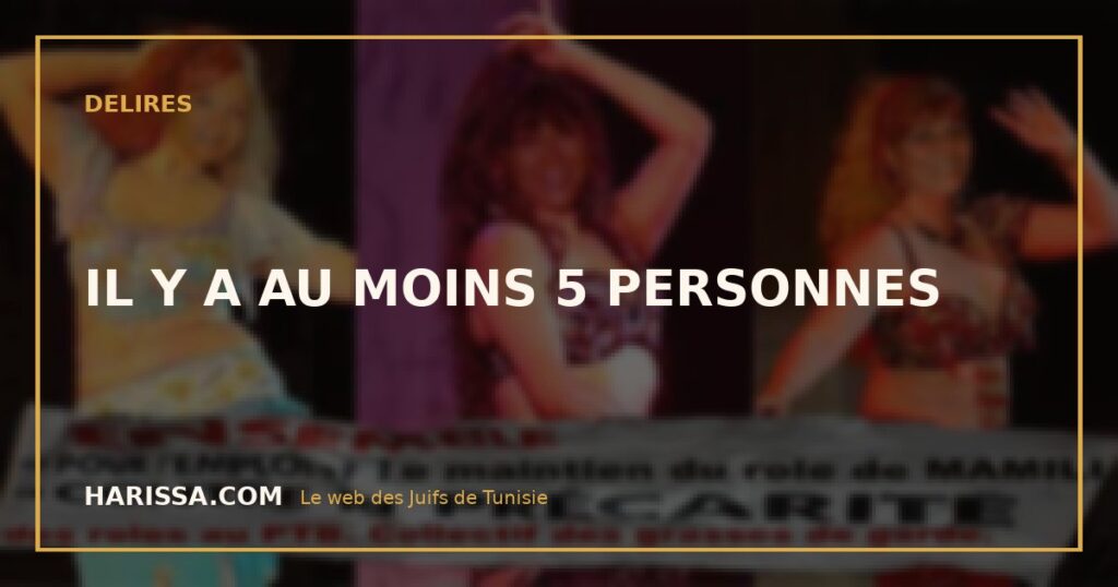 IL Y A AU MOINS 5 PERSONNES