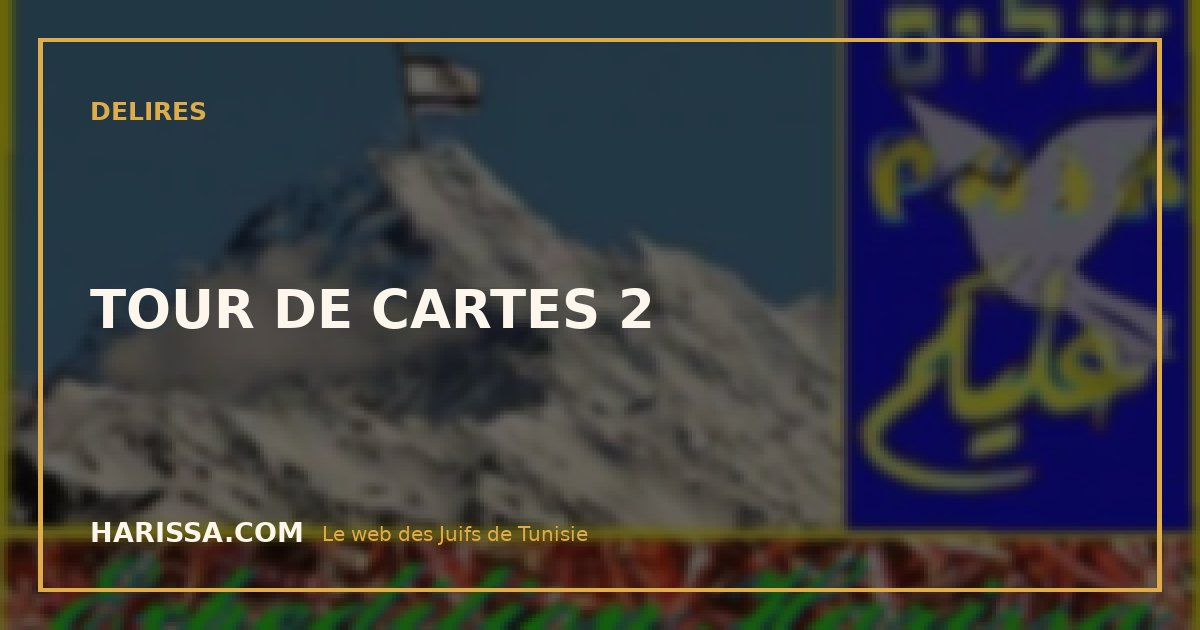 TOUR DE CARTES 2