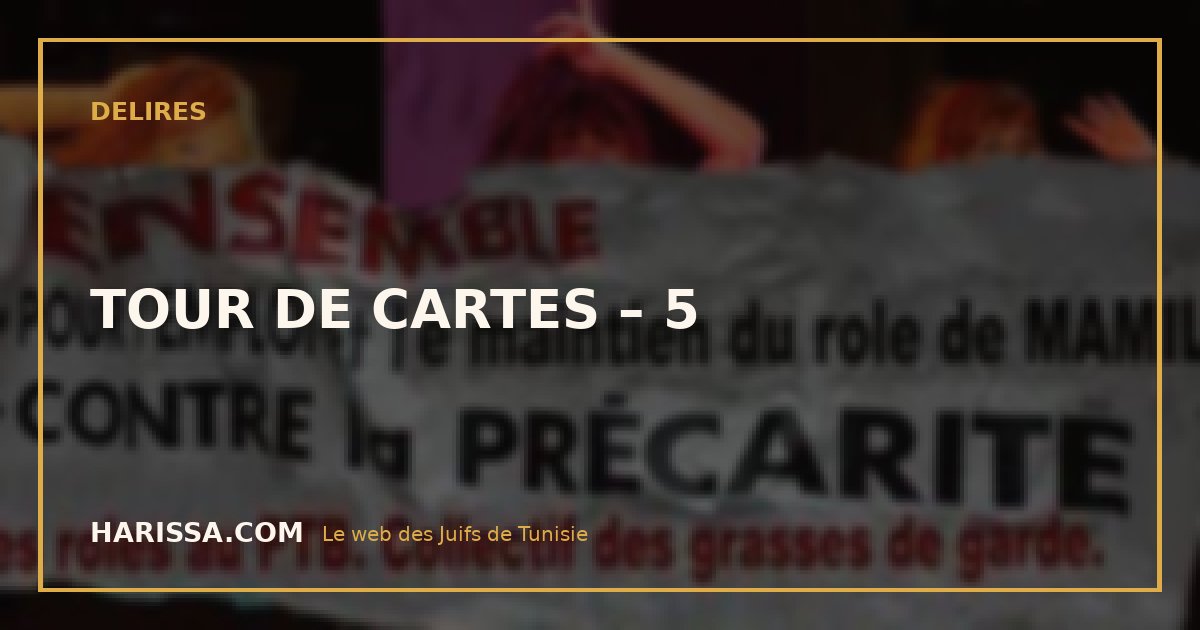 TOUR DE CARTES – 5