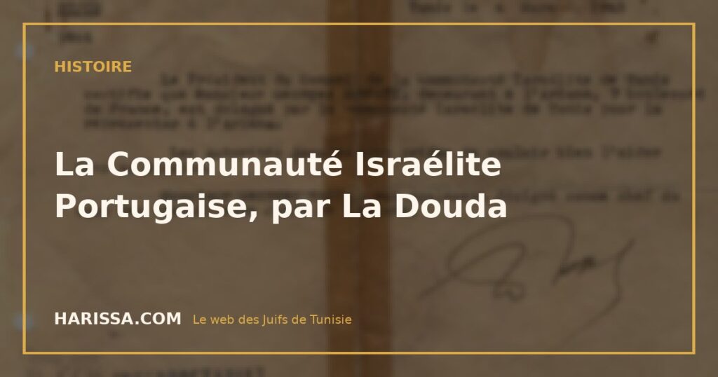 La Communauté Israélite Portugaise, par La Douda