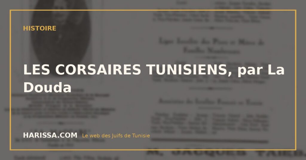 LES CORSAIRES TUNISIENS, par La Douda