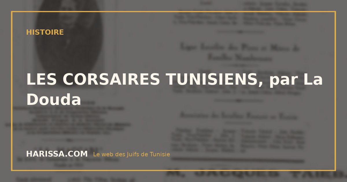 LES CORSAIRES TUNISIENS, par La Douda