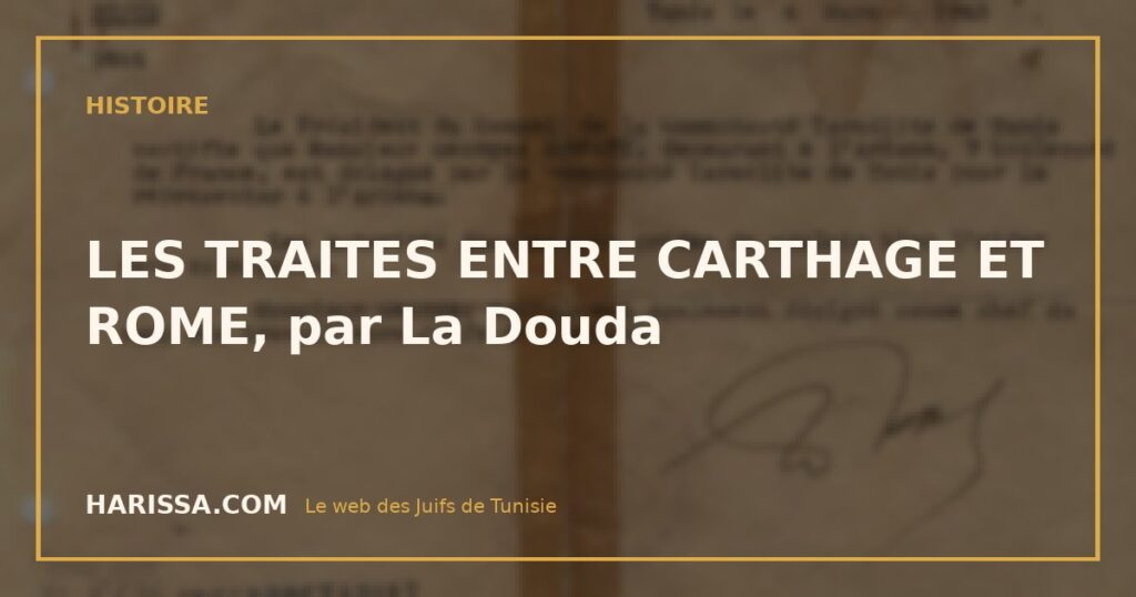 LES TRAITES ENTRE CARTHAGE ET ROME, par La Douda
