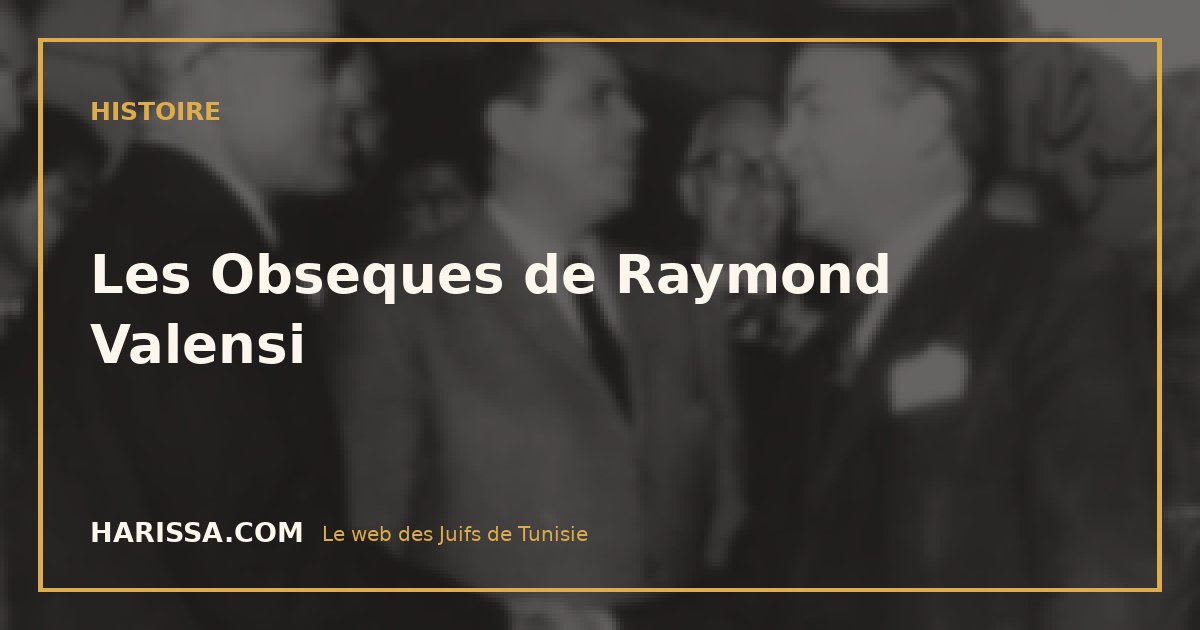 Les Obseques de Raymond Valensi