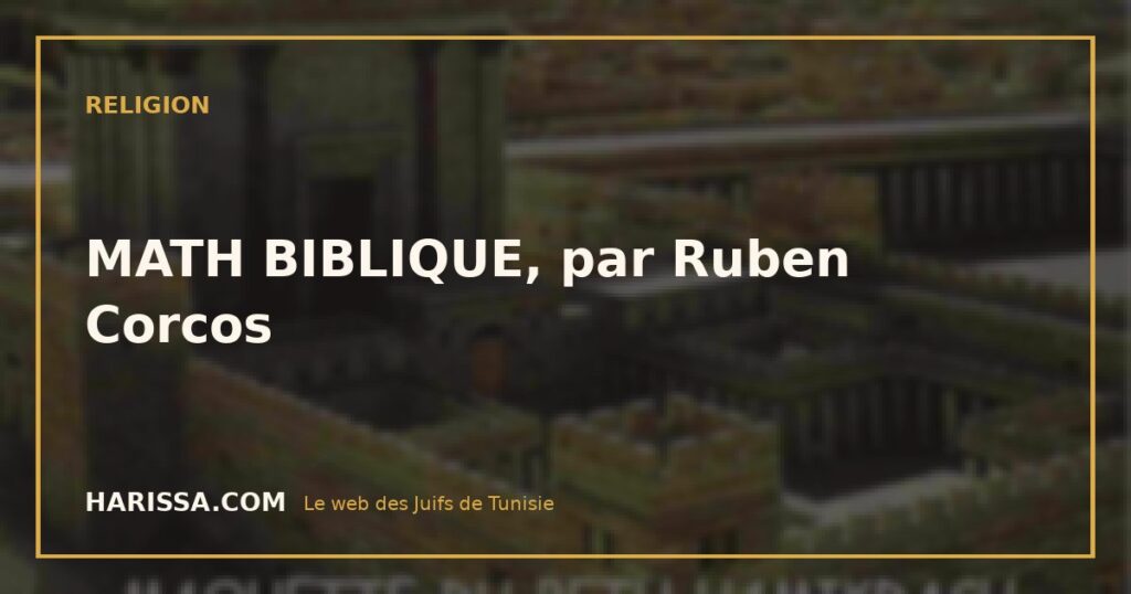 MATH BIBLIQUE, par Ruben Corcos