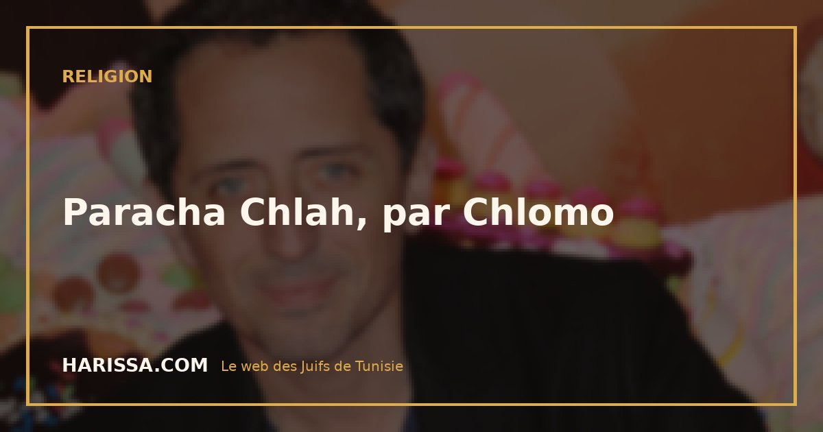 Paracha Chlah, par Chlomo