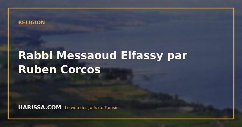 Rabbi Messaoud Elfassy par Ruben Corcos
